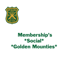 Memberships, Social & Golden Mounties